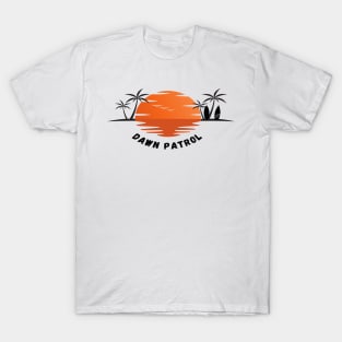 Surf Dawn Patrol T-Shirt